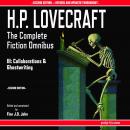 H.P. Lovecraft: The Complete Fiction Omnibus Collection III: Collaborations and Ghostwritings Audiobook