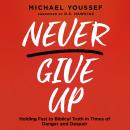 Never Give Up Audiobook