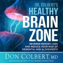 Dr. Colbert's Healthy Brain Zone Audiobook