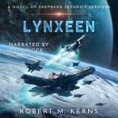 Lynxeen: An Epic Space Opera Adventure Audiobook