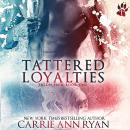 Tattered Loyalties Audiobook