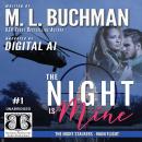 The Night Is Mine: a military romantic suspense Audiobook