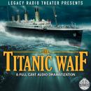 The Titanic Waif Audiobook