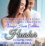 Completing Her Heart: Heather Audiobook
