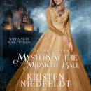 Mystery at the Midnight Ball: A Cinderella Fairy Tale Audiobook