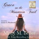 Grace on the Mountain Trail Audiobook