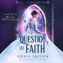 A Question of Faith Audiobook