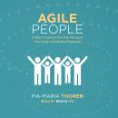 Agile People -A Radical Approach for HR and Managers: That Leads to Motivated Employees Audiobook
