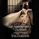 The Gamekeeper's Daughter Audiobook