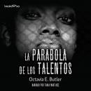 La parábola de los talentos (Parable of the Talents) Audiobook