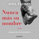 Nunca mas su nombre (Nameless) Audiobook