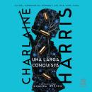 [Spanish] - Una larga conquista Audiobook