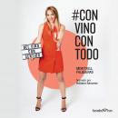 #Convinocontodo (#WineWithEverything), Meritxell Falgueras
