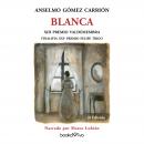 Blanca Audiobook