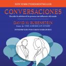 Conversaciones: Descubre la sabiduría de las personas más influyentes del mundo Audiobook
