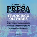 Afiuni, la presa del Comandante (Afiuni, the Commander's Prisoner): Crimenes de Estado Audiobook