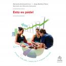 Esto es pádel (This is Paddle) Audiobook