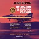 Operación el Dorado Canyon (Operation Golden Canyon) Audiobook