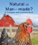 Natural or Man-Made? A Compare and Contrast Book Audiobook