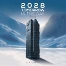 2028 Tomorrow is the Day Audiobook