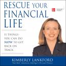 Rescue Your Financial Life: 11 Things You Can Do Now to Get Back on Track Audiobook