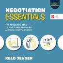Negotiation Essentials: The Tools You Need to Find Common Ground and Walk Away a Winner Audiobook