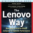 The Lenovo Way: Managing a Diverse Global Company for Optimal Performance DIGITAL AUDIO Audiobook