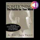 Positioning: The Battle for Your Mind, 20th Anniversary Edition Audiobook