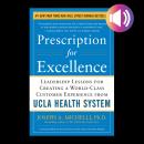 Prescription for Excellence: Leadership Lessons for Creating a World Class Customer Experience from  Audiobook