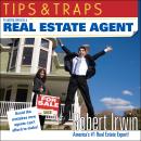 Tips & Traps for Getting Started as a Real Estate Agent Audiobook