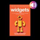 Widgets: The 12 New Rules for Managing Your Employees as if They're Real People Audiobook