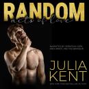Random Acts of Love: Small Town Second Chance Romantic Comedy Audiobook