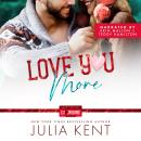 Love You More Audiobook