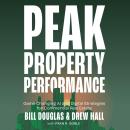 Peak Property Performance: Game-Changing AI and Digital Strategies for Commercial Real Estate Audiobook
