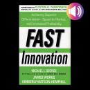 Cover of Fast Innovation: Achieving Superior Differentiation, Speed to Market, and Increased Profitability