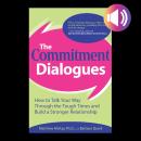 The Commitment Dialogues Audiobook