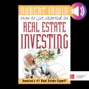 How to Get Started in Real Estate Investing Audiobook