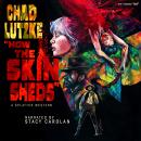 How The Skin Sheds Audiobook