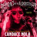 DEMONS IN MY BLOODSTREAM Audiobook