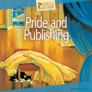 Pride and Publishing Audiobook