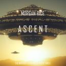 Ascent (The Invasion Chronicles—Book Three) Audiobook