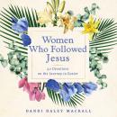 Women Who Followed Jesus Audiobook