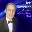 Becoming Indispensable at Work: 9 Key Strategies to be Indispensable on the Job Audiobook