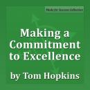 Making a Commitment to Excellence: Becoming a Sales Professional Audiobook