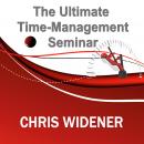 The Ultimate Time-Management Seminar Audiobook