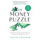 The Money Puzzle: A Family's Guide to Putting the Financial Pieces in Place Audiobook