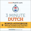 3-Minute Dutch: Everyday Dutch for Beginners Audiobook