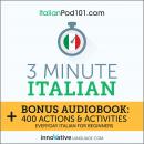 3-Minute Italian: Everyday Italian for Beginners Audiobook