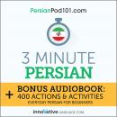 3-Minute Persian: Everyday Persian for Beginners Audiobook