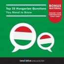 Top 25 Hungarian Questions You Need to Know Audiobook